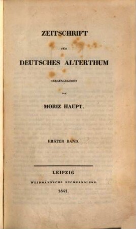Zeitschrift für deutsches Alterthum. 1, 1. 1841