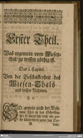 Erster Theil. Was ingemein vom Wiesenthal, zu wissen nöthig ist