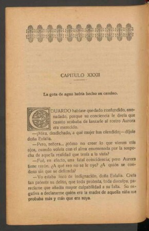 Capítulo XXXII - La gota de agua había hecho su camino.