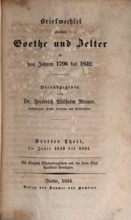 Briefwechsel zwischen Goethe und Zelter in den Jahren 1796 bis 1832. 3, Jahre 1819 bis 1824
