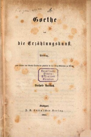 Goethe und die Erzählkunst : Vortrag, zum Besten des Goethe-Denkmals gehalten in der Sing-Akademie zu Berlin