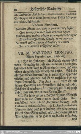VII. M. Martinus Montag. Ward Superint. 1595. starb 1617