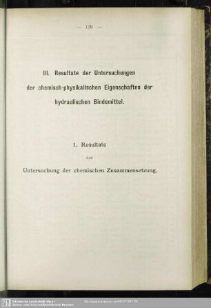 III. Resultate de Untersuchungen der chemisch-physikalischen Eigenschaften der hydraulischen Bindemittel