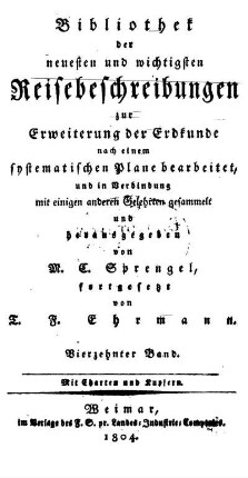[Reise durch China von Peking nach Canton im Gefolge der Großbrittannischen Gesandtschaft in den Jahren 1793 und 1794] Johann Barrow's Reise durch China von Peking nach Canton im Gefolge der Großbrittannischen
