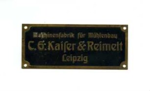 Firmenschild C. G. Kaiser & Reimelt