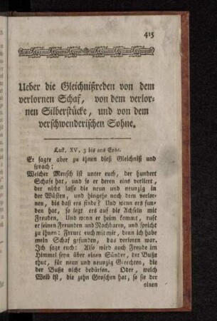 Ueber die Gleichnißreden von dem verlornen Schaf, von dem verlornen Silberstücke, und von dem verschwenderischen Sohne.