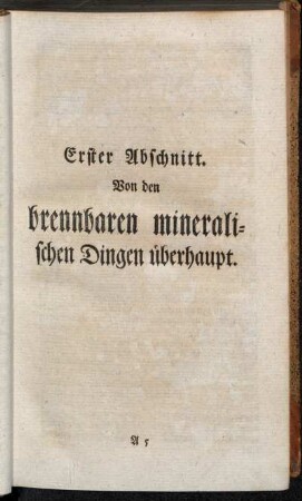 Erster Abschnitt. Von den brennbaren mineralischen Dingen überhaupt