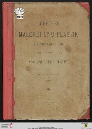 Lübecker Malerei und Plastik bis 1530 : mit 43 Lichtdrucktafeln