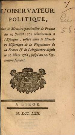 Observateur politique sur le Mémoire particulier de France du 15 Juillet 1761 relativement à l'Espagne