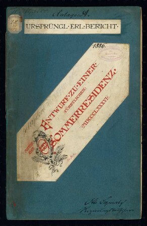 Fürstliche Sommerresidenz Schinkelwettbewerb 1886: Erläuterungsbericht