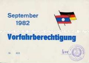 Zufahrtsberechtigung für Mitglieder des Politbüros und Gäste zum Staatsbesuch aus Laos im September 1982