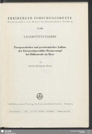 Paragenetischer und geochemischer Aufbau der Eisenerzlagerstätte Braunesumpf bei Hüttenrode im Harz