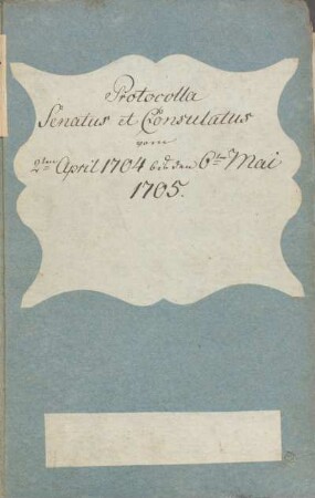 Ratsprotokolle 1704-1705