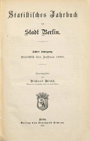 Statistisches Jahrbuch der Stadt Berlin. 8. 1880 (1882)