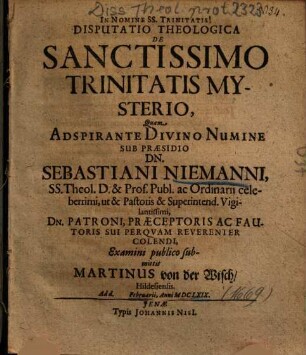 Disputatio Theologica De Sanctissimo Trinitatis Mysterio