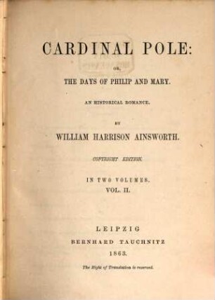Cardinal Pole: or, The days of Philip and Mary : an historical romance, 2