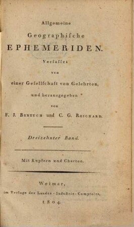 Allgemeine geographische Ephemeriden. 13. 1804
