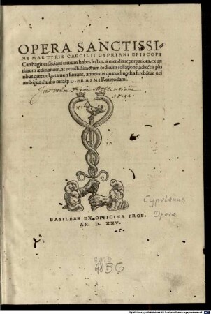 Opera Sanctissimi Martyris Caecilii Cypriani Episcopi Carthaginensis