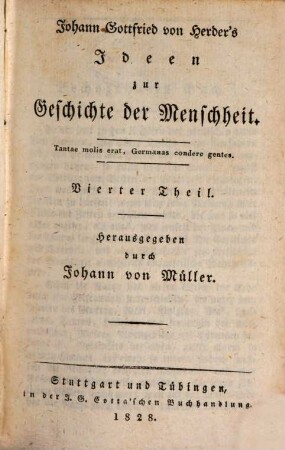 Johann Gottfried von Herder's Ideen zur Geschichte der Menschheit. 4
