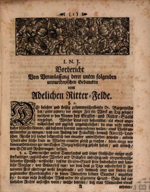 Adeliches Ritter-Feld Oder: Unpartheyische Gedancken, Von dermahligen Adels in Teutschland Anfang, Wachsthum, gegenwärtigem Zustand : Nebst Einem Vorbericht von Veranlassung dieses Werckleins, darinnen Dr. Burgemeisters sogenannter Grafen- und Ritter-Saal Summariter untersuchet ist