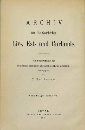 Quellen zur Geschichte des Untergangs livländischer Selbständigkeit : Aus dem schwedischen Reichsarchive zu Stockholm hrsg., 6