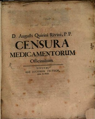 D. Augusti Quirini Rivini, P. P. Censura Medicamentorum Officinalium