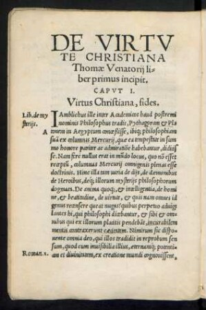 De Virtute Christiana Thomae Venatorii liber primus incipit.