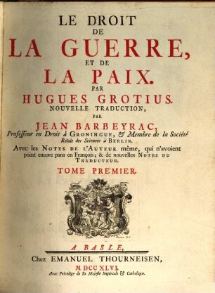 Le Droit De La Guerre, Et De La Paix, 1