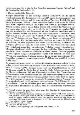 b) Das unverständliche Tatmotiv