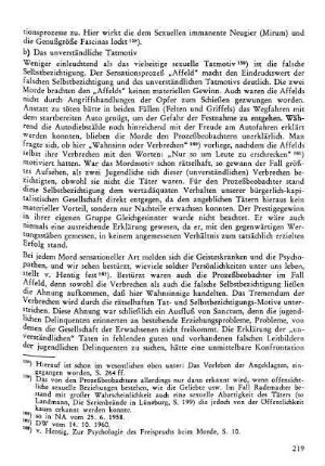 b) Das unverständliche Tatmotiv