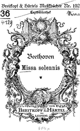 Missa solennis für vier Solostimmen, Chor und Orchester von L. van Beethoven