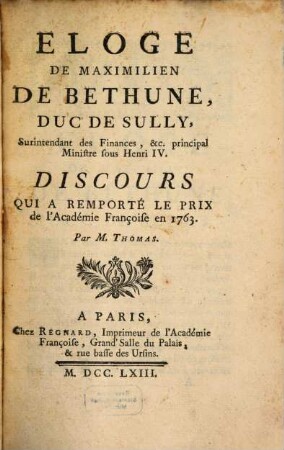 Éloge de Maximilien de Bethune, duc de Bethune, duc de Sully