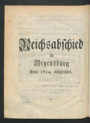 Reichsabschied Zu Regensburg Anno 1654. aufgerichtet
