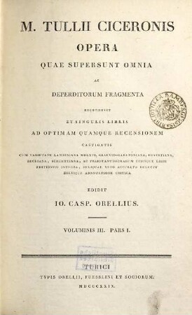 M. Tullii Ciceronis Opera quae supersunt omnia ac deperditorum fragmenta, 3,1