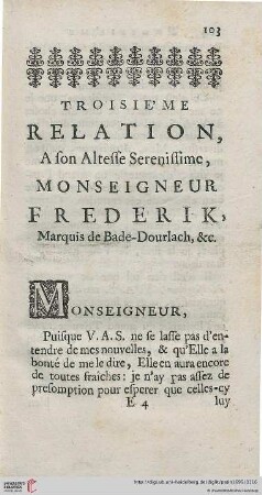 Troisième Relation: À son Altesse Serenissime, Monseigneur Frederik, Marquis de Bade - Dourlach, &c.