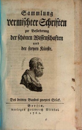 Sammlung vermischter Schriften zur Beförderung der schönen Wissenschaften und der freyen Künste. 3,2. 1761