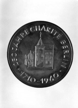 250 Jahre Charité Berlin : 250 Jahre Charité Berlin. 1710-1960. Medaille. Bronze; Durchmesser 6,3 cm, Dicke 4 mm. 1960. Vorderseite mit Darstellung der Charité und Inschrift