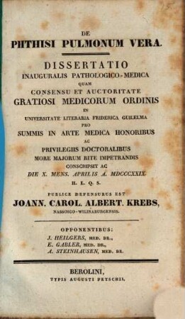 De phthisi pulmonum vera : Diss. inaug. path. med.
