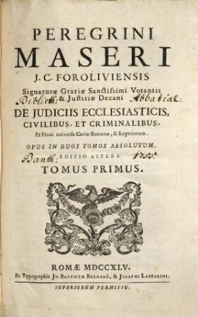 Peregrini Maseri De iudiciis ecclesiasticis, Civilibus, et Criminalibus. 1