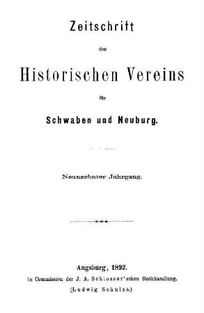 Zeitschrift des Historischen Vereins für Schwaben und Neuburg. 19. 1892