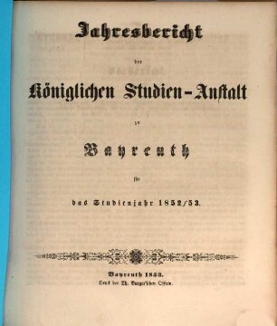 Jahresbericht : bekannt gemacht bei der öffentlichen Preiseaustheilung. 1852/53 (1853)