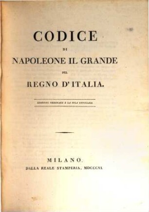 Codice di Napoleone il Grande pel regno d'Italia
