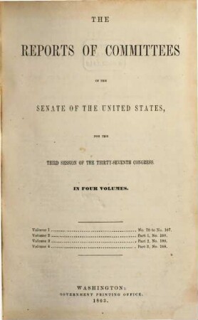 Senate documents. [186,c.] 1863, Vol. 1 = Congress 37, Sess. 3