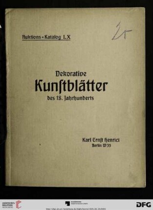 Versteigerung von dekorativen Kunstblättern des 18. Jahrhunderts : Versteigerung: 30. Juni 1920 (Katalog Nr. 60)