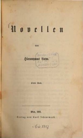 Novellen von Hieronymus Lorm : [- Pseud. für Heinrich Landesmann]. 1