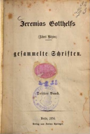 Jeremias Gotthelfs (Albert Bitzius) gesammelte Schriften. 3, [Uli, der Pächter]
