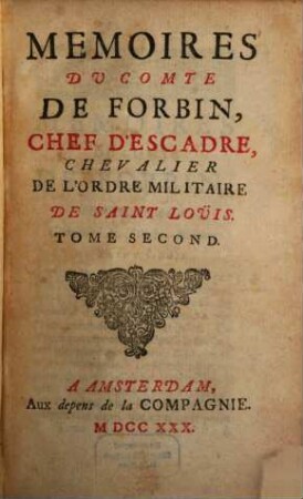 Memoires Du Comte De Forbin, Chef D'Escadre, Chevalier De L'Ordre Militaire De Saint Louis, 2