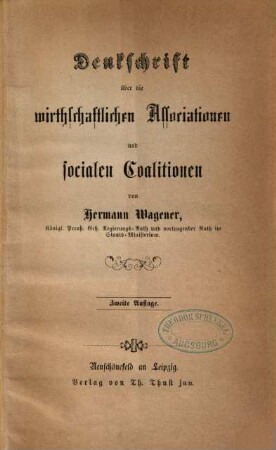 Denkschrift über die wirthschaftlichen Associationen und socialen Coalitionen