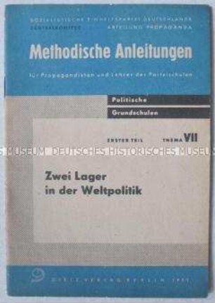 Propagandaschrift der SED zur politischen Schulung