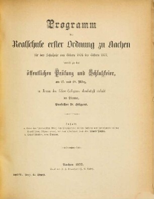 Programm der Realschule Erster Ordnung zu Aachen : für das Schuljahr ..., 1876/77